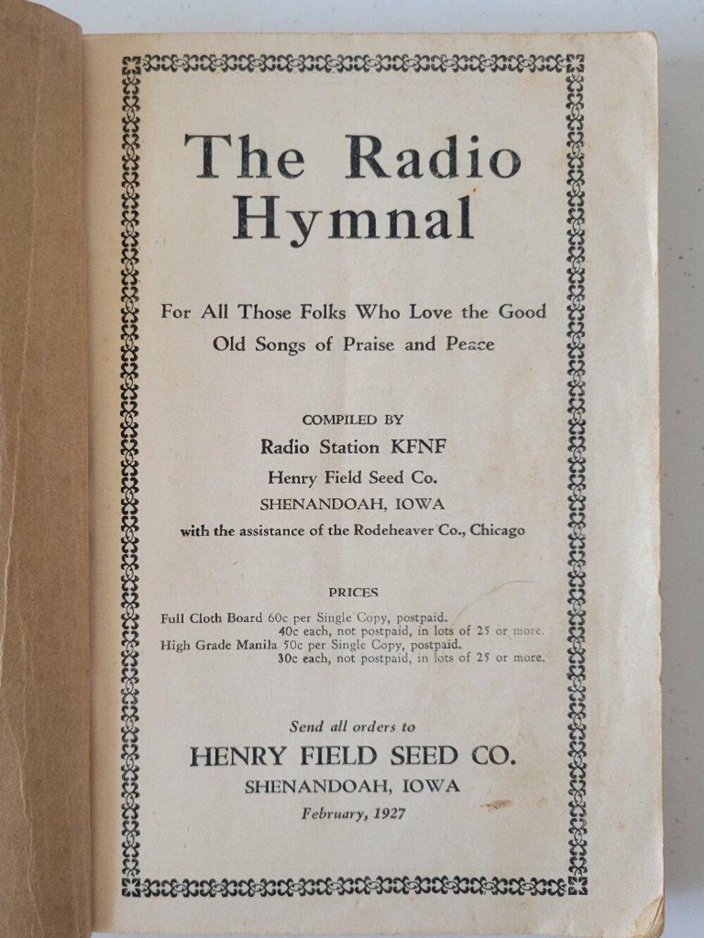 The Radio Hymnal Henry Field Seed 1927 KFNF Radio Iowa Early Broadcast History